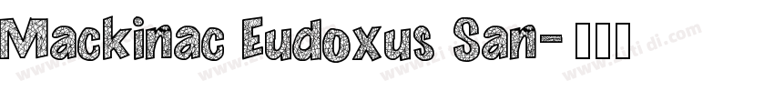 Mackinac Eudoxus San字体转换